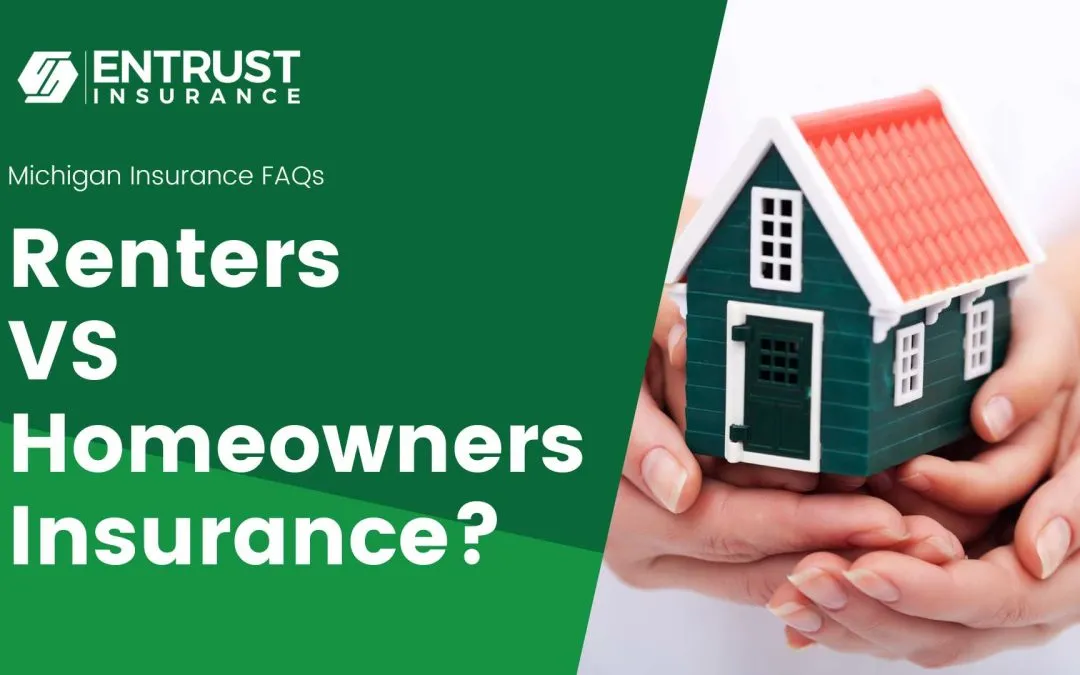 Home Insurance vs. Renter’s Insurance
